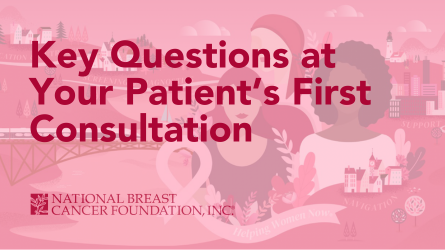 Key Questions at Your Patient's First Consultation