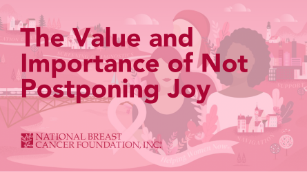 The Value and Importance of Not Postponing Joy