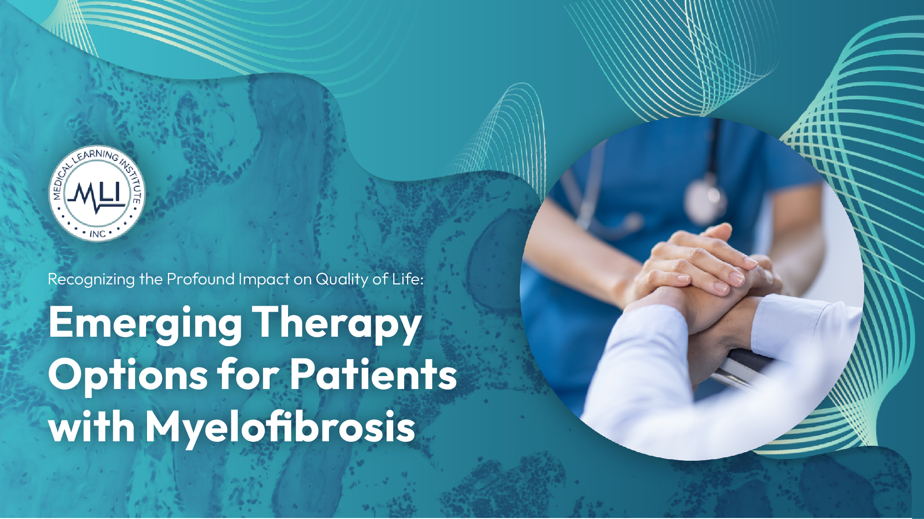 Recognizing the Profound Impact on Quality of Life: Emerging Therapy Options for Patients with Myelofibrosis