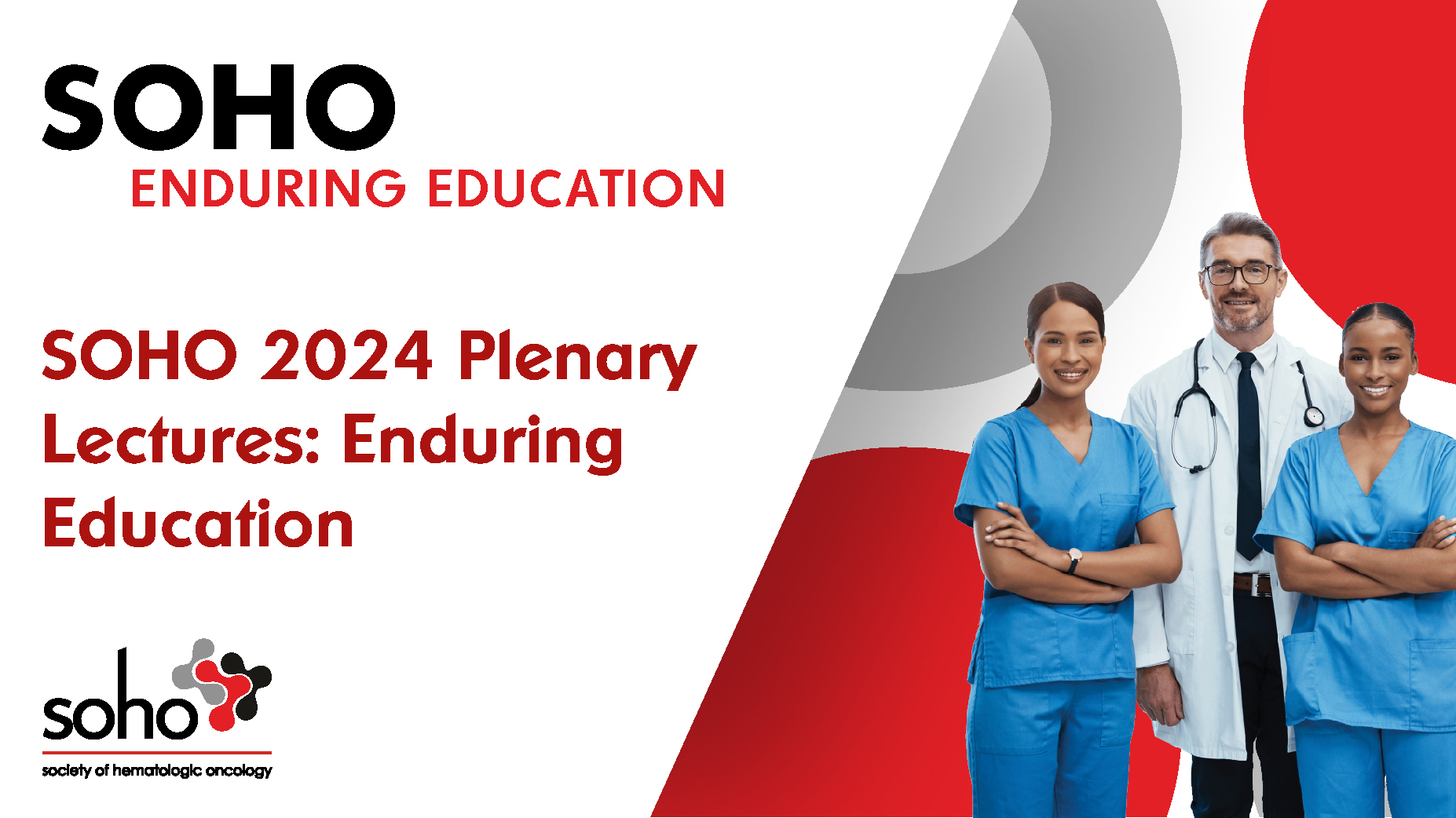 SOHO Plenary Lectures: Enduring Medical Education