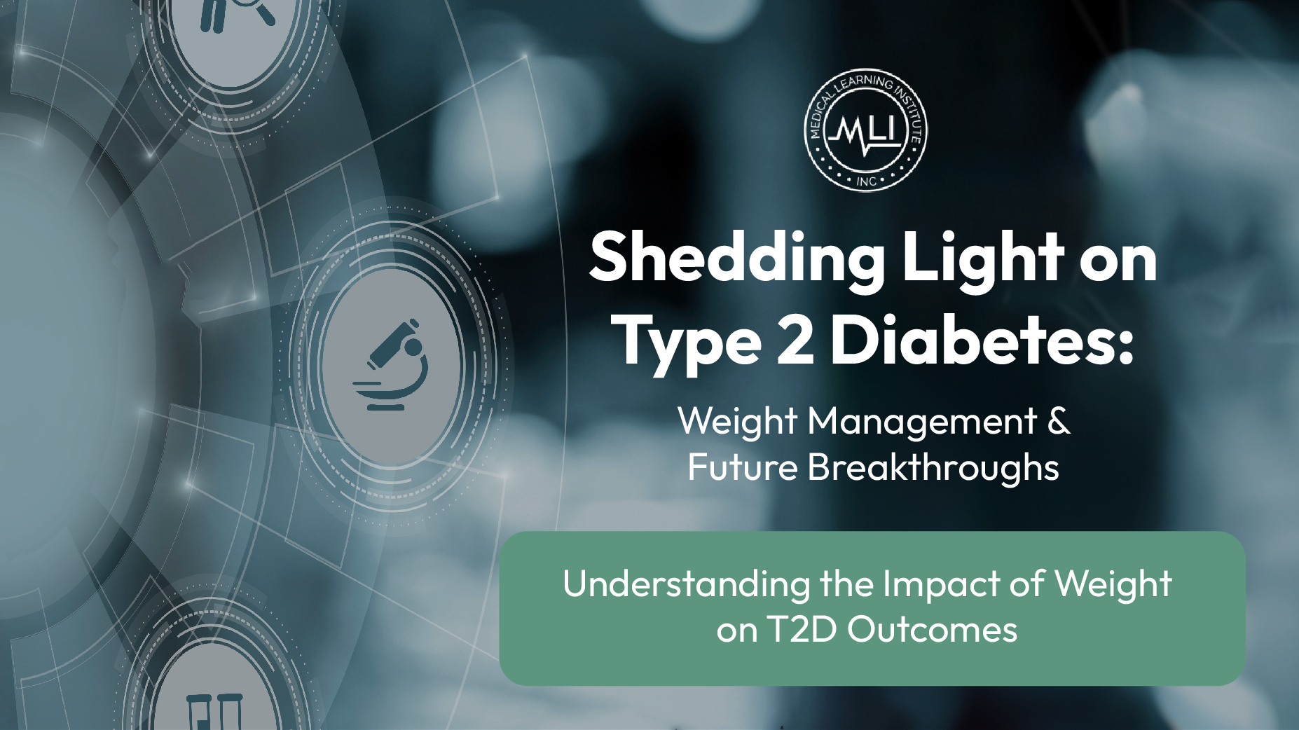 Shedding Light on Type 2 Diabetes: Weight Management & Future Breakthroughs | Understanding the Impact of Weight on T2D Outcomes